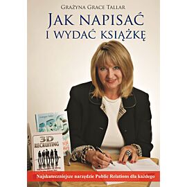 Jak napisać i wydać książkę? Najskuteczniejsze narzędzie public relations dla każdego