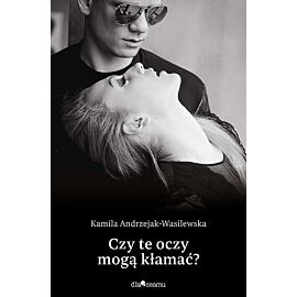Czy te oczy mogą kłamać?
