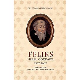 Feliks herbu Gozdawa (1537-1602)