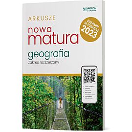 Nowa matura 2023 geografia arkusze maturalne zakres rozszerzony
