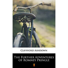 The Further Adventures of Romney Pringle (e-book)