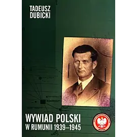 Wywiad polski w Rumunii 1939-1945