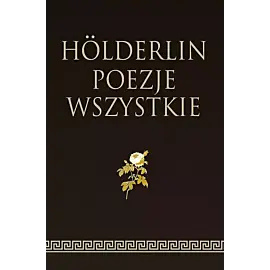 Hölderlin Poezje wszystkie