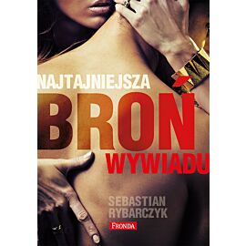 Najtajniejsza broń wywiadu (e-book)