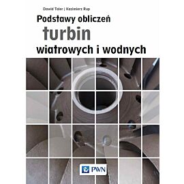 Podstawy obliczeń turbin wiatrowych i wodnych