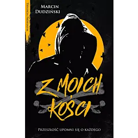 Z moich kości (Duże Litery)
