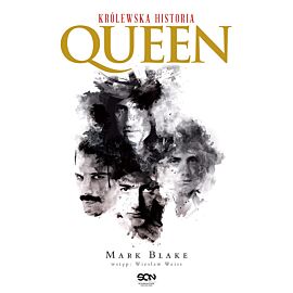 Queen. Królewska historia. Wydanie III