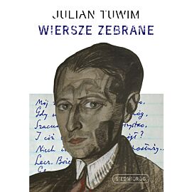 Wiersze zebrane. Julian Tuwim