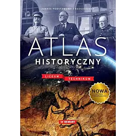 Atlas historyczny. Liceum I Technikum