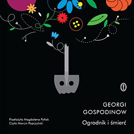 Ogrodnik i śmierć (audiobook MP3)