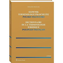 Słownik terminologii prawniczej Polsko-francuski