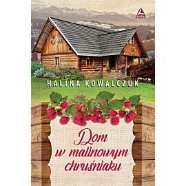 Dom w malinowym chruśniaku