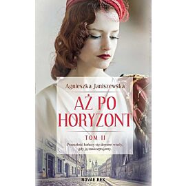 Aż po horyzont. Tom 2