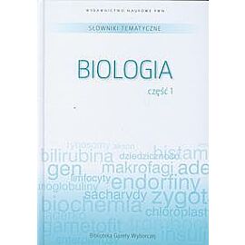 Słowniki tematyczne.  Biologia. (Część 1)