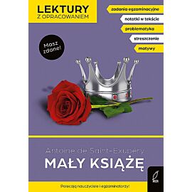 Mały książę. Lektury z opracowaniem