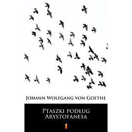 Ptaszki podług Arystofanesa (e-book)