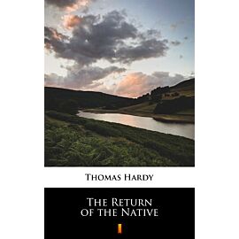 The Return of the Native (e-book)