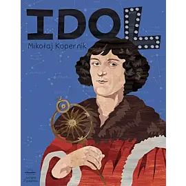 Mikołaj kopernik. Idol