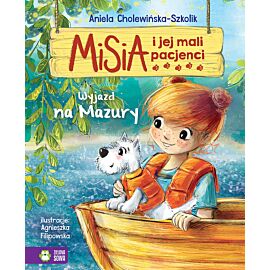 Misia i jej mali pacjenci. Wyjazd na Mazury