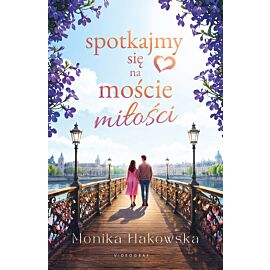 Spotkajmy się na moście miłości