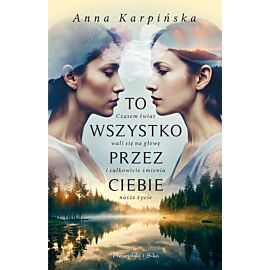 To wszystko przez ciebie (e-book)