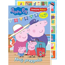Peppa Pig. Kreatywny maluch 9. Ahoj, przygodo!