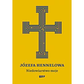 Niedowiarstwo moje