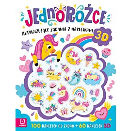 Jednorożce. Aktywizujące zadania z naklejkami. 100 naklejek do zadań + 60 naklejek 3D