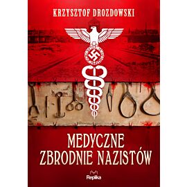 Medyczne zbrodnie nazistów (e-book)
