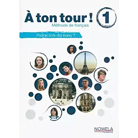 A ton tour ! 1 podręcznik wieloletni do języka francuskiego, klasa 7, numer MEN