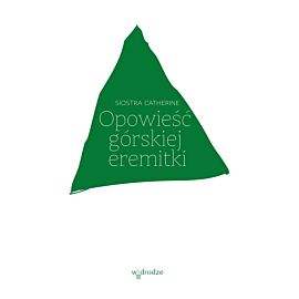 Opowieść górskiej eremitki