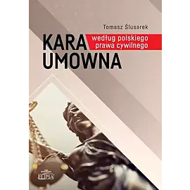 Kara umowna według polskiego prawa cywilnego