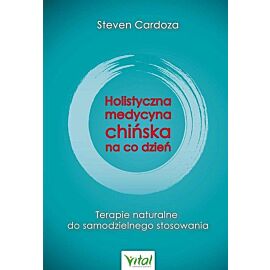 Holistyczna medycyna chińska na co dzień