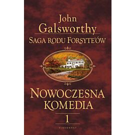 Saga rodu Forsyte'ów. Nowoczesna komedia. Tom 1: Biała małpa