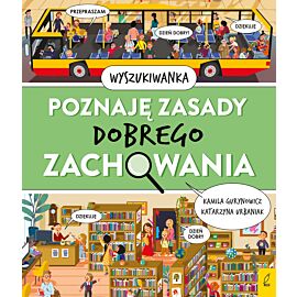 Poznaję zasady dobrego zachowania