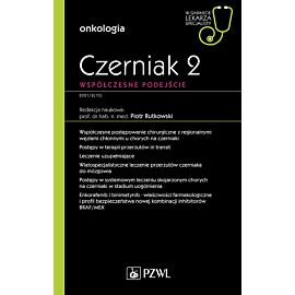 Czerniak. Współczesne podejście 2