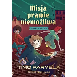 Zgliszcza. Misja Prawie Niemożliwa, tom 2