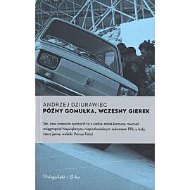 Późny Gomułka, wczesny Gierek