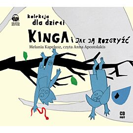 Kinga i jak ją rozgryźć (audiobook CD)