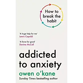 Addicted to Anxiety