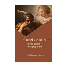 Józef z Nazaretu. Lectio divina biblijnej ikony (e-book)