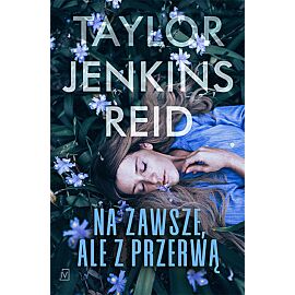 Na zawsze, ale z przerwą