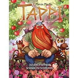 Tappi. Tarapaty Tappiego w Magicznym Ogrodzie