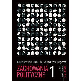 Zachowania polityczne. Tom 1