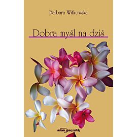 Dobra myśl na dziś