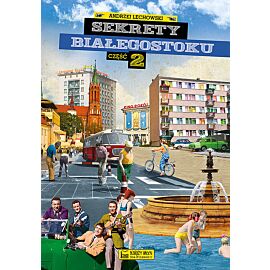 Sekrety Białegostoku cz. 2
