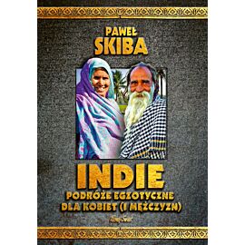Indie. Podróże egzotyczne dla kobiet (i mężczyzn)