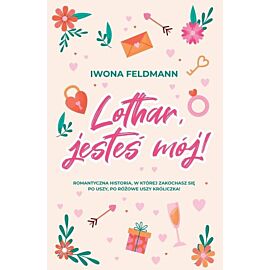 Lothar jesteś mój / Krople Czasu