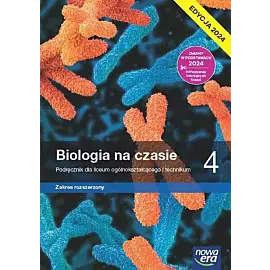 Biologia na czasie 4 Podręcznik Zakres rozszerzony