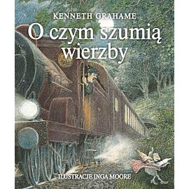O czym szumią wierzby